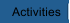 Activities